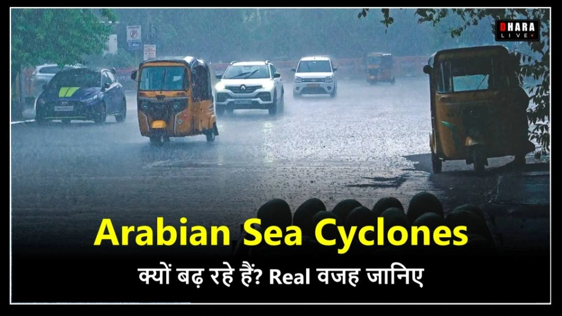 cyclones-are-increasing-in-india-but-why-arabian-sea-warning-explained