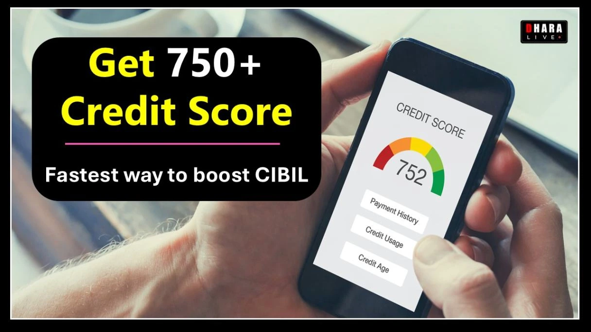 how-to-get-750-credit-score-in-2025-know-the-fastest-and-most-effective-way-to-boost-cibil